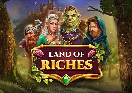 Land of Riches